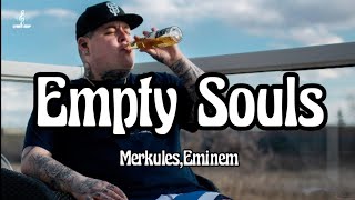 Merkules Eminem  Empty Souls Song [upl. by Elaynad]