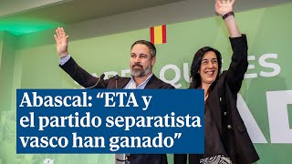 Abascal quotNo saltamos de alegría porque ETA y el partido separatista vasco han ganadoquot [upl. by Maletta363]