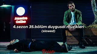 çukur  4sezon 35bölüm duygusal müzikleri slowed [upl. by Anid]