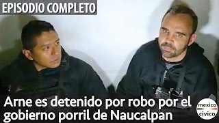 Arne aus den Ruthen  Arrestado por el gobierno porril de Naucalpan COMPLETO [upl. by Dasie]