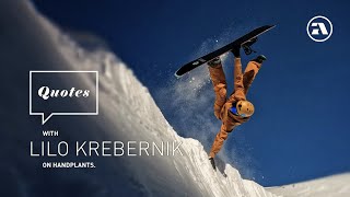 Quotes  On Handplants With Lilo Krebernik [upl. by Maggio69]