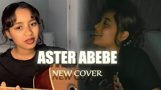 Aster Abebe Megerssa COVER New song 2024 [upl. by Strephonn]