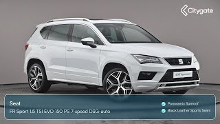 Seat Ateca  FR Sport 15 TSI EVO 150 PS 7speed DSGauto  Citygate SEAT Twickenham [upl. by Cas]