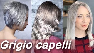 Capelli 🌟 grigi sfumati l Tendenze colore capelli [upl. by Nikolaos]