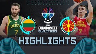 Lithuania 🇱🇹 vs North Macedonia 🇲🇰  Highlights  FIBA EuroBasket 2025 Qualifiers [upl. by Ballard]