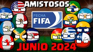 AMISTOSOS CONMEBOLCONCACAF FECHA FIFA JUNIO COUNTRYBALL [upl. by Ycart]