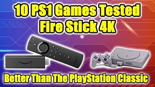 Fire Stick 4K Better Than The Playstation Classic 10 Games Tested [upl. by Cassy446]