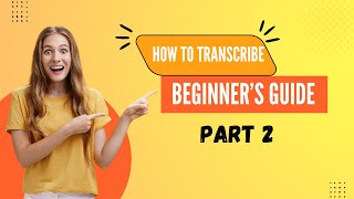 TRANSCRIPTION made easy with QA Worlds Training Video Part 2  For Beginners [upl. by Ahsikym]