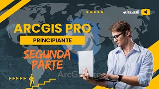 ARCGIS PRO TUTORIAL PARA PRINCIPIANTES PARTE II GIS [upl. by Akena781]