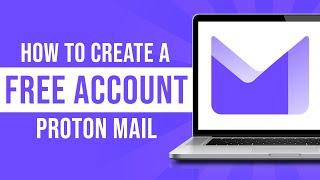 How To Create A FREE ProtonMail Account 2024 [upl. by Tterrej]