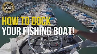 How To Dock Your Fishing Boat [upl. by Manard]