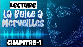 La Boîte à Merveilles Chapitre 1 أجي نقراو [upl. by Ennaylloh]