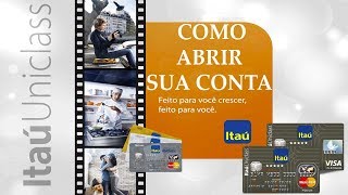 COMO ABRIR UMA CONTA ITAÚ UNICLASS 💳 VANTAGENS E DESVANTAGENS 💳 [upl. by Eniretac]