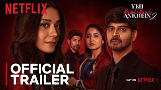 Yeh Kaali Kaali Ankhein Season 2  Official Trailer  Nov 22  Netflix [upl. by Deanna710]