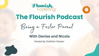 Foster Parent Podcast Nicola amp Denise [upl. by Mccready]