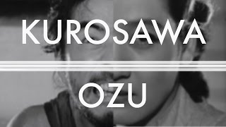 Kurosawa and Ozu Two Faces of Japanese Cinema [upl. by Anyale]