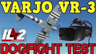 VARJO VR3  IL2 SPITFIRE VS 109  NO LABELS TEST [upl. by Brittni]