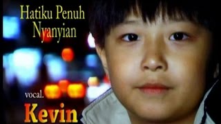 Hatiku Penuh Nyanyian  Kevin amp Karyn [upl. by Auqenaj]