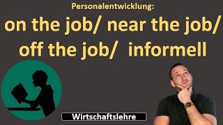 Personalentwicklung onnearoff the job  informell [upl. by Ark]