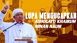 Begini Hukum Lupa Mengucapkan Asholatu khairum minan naum  USTADZ MAUDUDI ABDULLAH Lc [upl. by Liartnod]