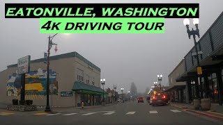 Eatonville Washington  4k Driving Tour  Dashcam [upl. by Brandwein]