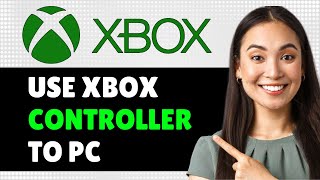 How to Connect Xbox Controller to PC to Play Fortnite Step By Step [upl. by Fedak]