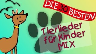 Tierlieder Mix für Kinder  Tierisch tolle Lieder zum Mitsingen [upl. by Anayik680]