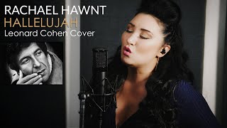 Hallelujah  Leonard Cohen cover by Rachael Hawnt [upl. by Hedges]