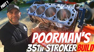 This Poormans 351w Stroker Build IS A Forgotten Powerhouse 💪 [upl. by Ynnohj]