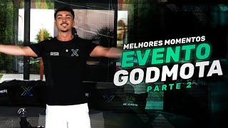 MELHORES MOMENTOS EVENTO GODMOTA  PARTE 2 [upl. by Mchale251]