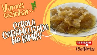 Cebola caramelizada na Bimby [upl. by Brainard641]