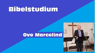 Bibelstudium  Ove Marcelind [upl. by Milman663]