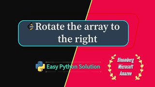 How to Solve LeetCode Rotate Array to the right by k steps  Python Solution Explained [upl. by Mitchiner]