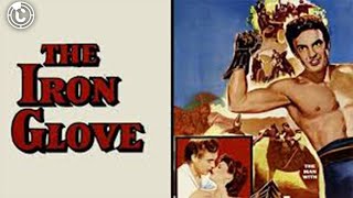 The Iron Glove  Full Movie  CineStream [upl. by Annavoj417]