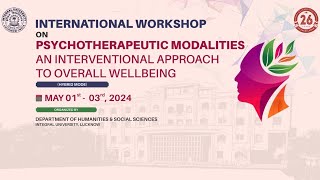 PSYCHOTHERAPEUTIC MODALITIES AN INTERVENTIONAL APPROACH TO OVERALL WELLBEING  Dept of Humanities [upl. by Yorled310]