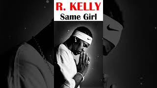 R Kelly  Same Girl  Greatest Hits Best Songs of R Kelly Full Album 2024 n21 rkelly slowjams [upl. by Romilda964]