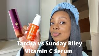 Tatcha Vs Sunday Riley Vitamin C Serum [upl. by Stoughton]