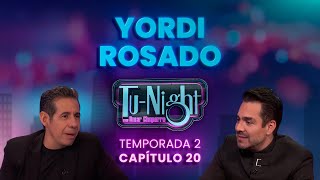 Yordi Rosado confiesa la verdad de su Éxito Episodio Completo  TuNight con Omar Chaparro [upl. by Eitsud331]