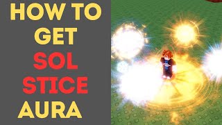 How to Get Solstice in Aura Craft [upl. by Xanthus]