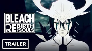 Bleach Rebirth of Souls  Trailer  TGS 2024 [upl. by Emalia]