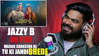 REACTION ON  Jazzy B  Madak Shakeena Di  Lekha Prajapati  Aman Hayer  New Song [upl. by Auqinimod117]