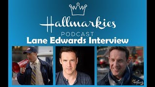 Hallmarkies Actor Lane Edwards Interview [upl. by Winthorpe302]