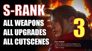 RE2 Remake Claire B Walkthrough SRANK ALL WEAPONSUPGRADES Part 3 Clock Tower Sherrys Run [upl. by Gorlicki]