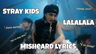 Stray kids LALALALA misheard lyrics [upl. by Annoed]