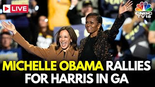 LIVE Michelle Obama Campaigns for Kamala Harris in Atlanta Georgia  Donald Trump Vs Harris  N18G [upl. by Deden]