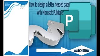 Microsoft Publisher How to Design a letter headed paper with Microsoft Publisher [upl. by Abdul637]