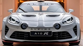 Why the 2025 Alpine A110 R Might Be the Perfect Sports Car [upl. by Christianna]