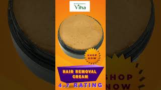 Natural and authentic Viha hair removal cream  Viha Beauty Products  Anitha Kuppusamy Viha [upl. by Aelrac]