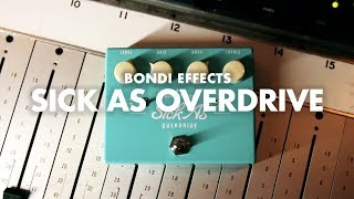 Bondi Effects Sick As Overdrive  Demo  NoiseGenerator [upl. by Aivon]