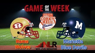 The Rome Wolves vs The Marietta Blue Devils The 2018 Corky Kell Kickoff Classic [upl. by Nnyliram]